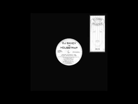 DJ Sandy vs. Housetrap - Overdrive (Original Mix) (1998)