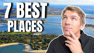 Are These San Diego&#39;s 7 BEST Places to Live?