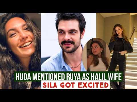 Halil Ibrahim Ceyhan Sister Mentioned Ruya Coric as Halil Wife !Sila Turkoglu got Excited