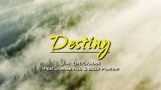 Destiny - KARAOKE VERSION - as popularized by Jim Brickman