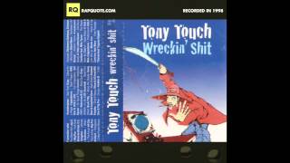 Tony Touch #57: Wreckin' S#*T (1998)