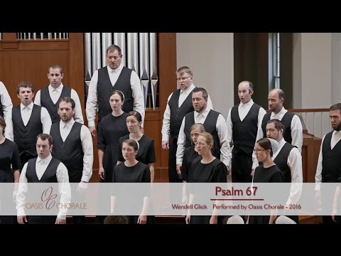 Psalm 67 by Oasis Chorale