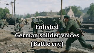 【Game】Enlisted - German solider voices translated Part 3 (Battle cry)