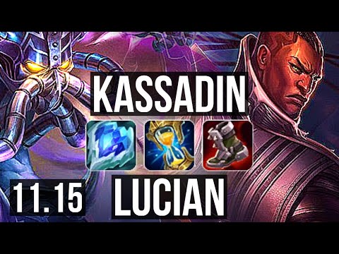 KASSADIN vs LUCIAN (MID) | 77% winrate, 18/2/9, 6 solo kills, Legendary | BR Master | v11.15