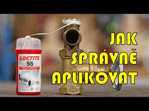 Jak správně aplikovat těsnicí šňůru Loctite 55