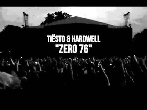 Tiësto & Hardwell - Zero 76 (Original Mix Length) [HQ]