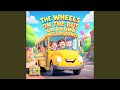 The Wheels On The Bus Go Round And Round