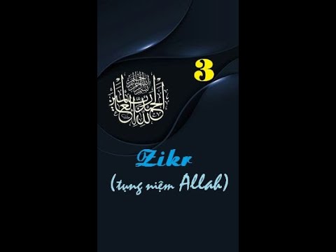 #56 HÃY TỤNG NIỆM ALLAH THƯỜNG XUYÊN