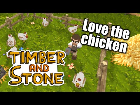 Timber and Stone - ep 2 - LOVE THE CHICKEN  - Let's Play Timber & Stone 1.7