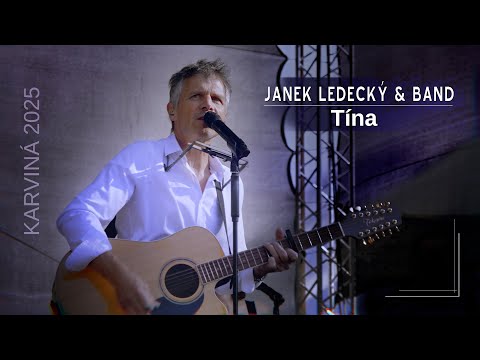 Janek Ledecký & Band - Tina (Karviná 2025)