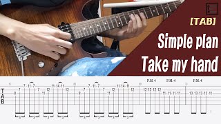 [TAB] Simple Plan - Take My Hand Guitar cover