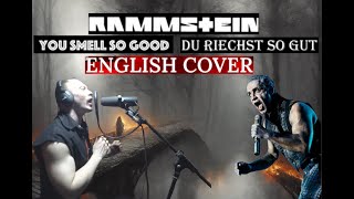Rammstein - Du Riechst So Gut - You Smell So Good (Englih Vocal Version)