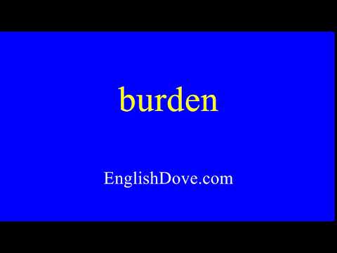 How to pronounce burden in American English.