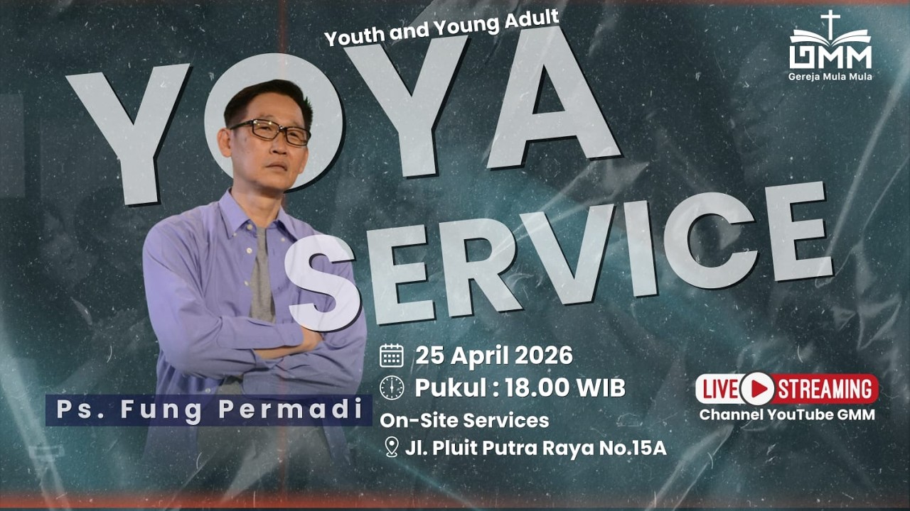 Ibadah YOYA (Youth and Young Adult) – Ps. Fung Permadi (250426)