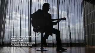 Video oficial de "El Puerto de los Pecados" de Raúl Ornelas