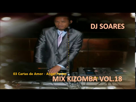 Mix Kizomba Vol.18 (2016) - DJ SOARES