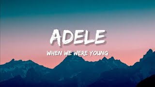 Download lagu Adele - When We Were Young (Lyrics) mp3 Download lagu Adele - When We Were Young (Lyrics) mp3