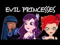 Evil Princesses Evil Iris Auriana Talia LoliRock
