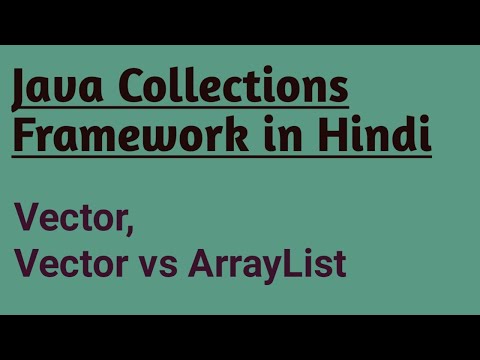 Vector Arraylist Vs Vector 6 Java Collections Framework In Hindi