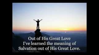 Out of His Great Love by The Martins with Lyrics