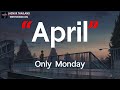 April - Only Monday [ เนื้อเพลง ]