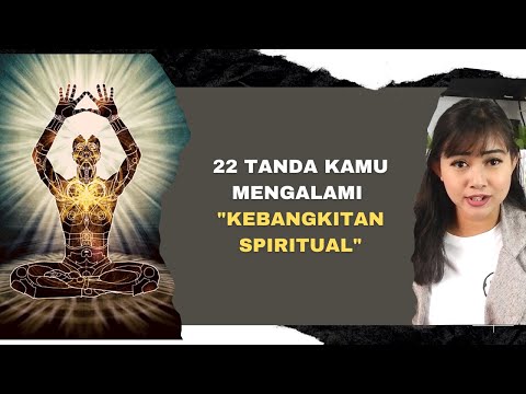 22 TANDA KAMU MENGALAMI "KEBANGKITAN SPIRITUAL"