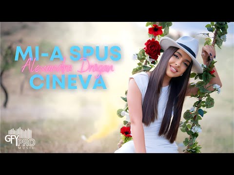 Alexandra Drăgan - Mi-a spus cineva | Official Video