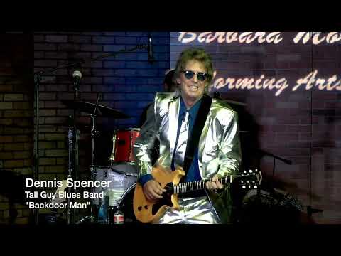 Backdoor Man by Dennis Spencer "The Tall Guy"