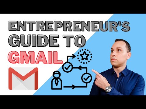 How To Organize Gmail as An Entrepreneur Complete Guide