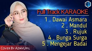 Download lagu 5 LAGU KARAOKE FULL ALBUM BY AzmyUpil mp3