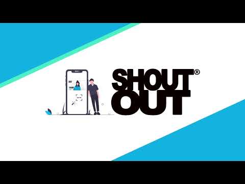 ShoutOut Tutorial | Episode 1: Introduction