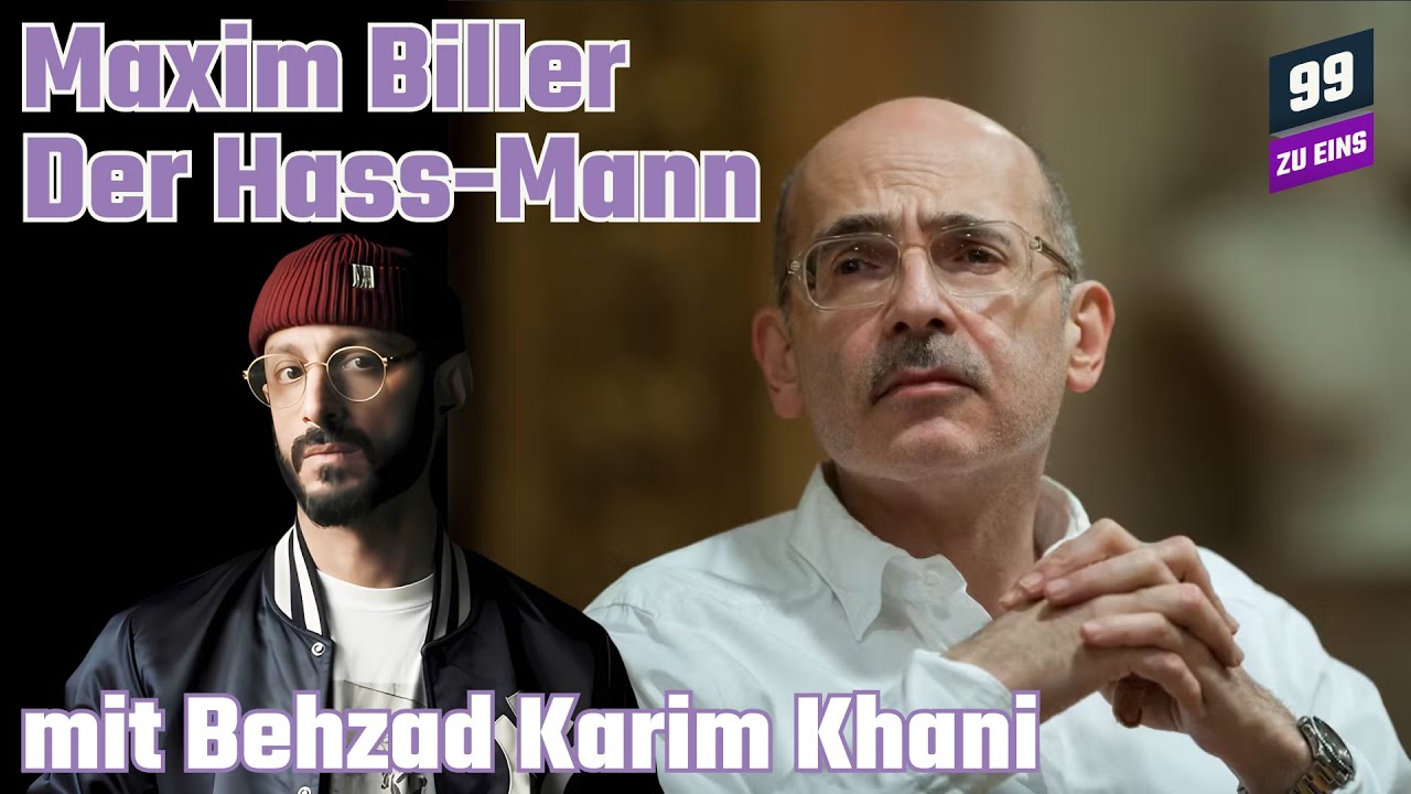 Die Zeit und Maxim Biller - mit Behzad Karim Khani
