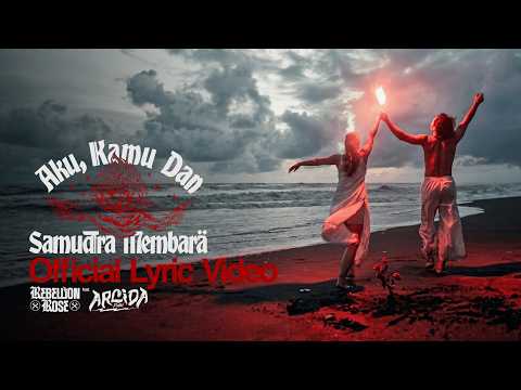 Thumbnail Video Aku, Kamu Dan Samudra Membara (feat. Arlida Putri)