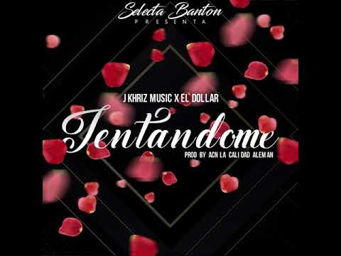 Selecta Banton, El Dollar x J Khriz Music - Tentandome