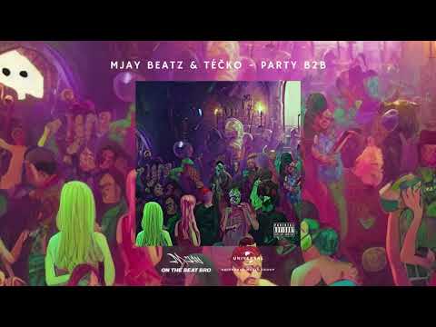 Mjay Beatz & Téčko - PARTY B2B