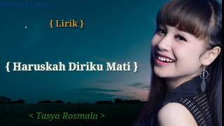 Download lagu Haruskah aku mati (lirik) tasya rosmala new palapa mp3 Download lagu Haruskah aku mati (lirik) tasya rosmala new palapa mp3