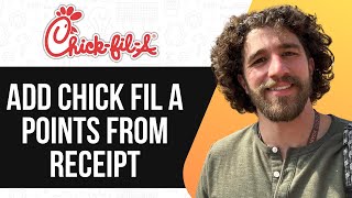 HOW TO ADD CHICK FIL A POINTS FROM RECEIPT (UPDATED GUIDE) 2025