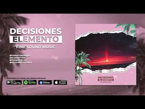 👍 DECISIONES 🎮  - FineSound Music ❌ Elemento DL (Audio Oficial)