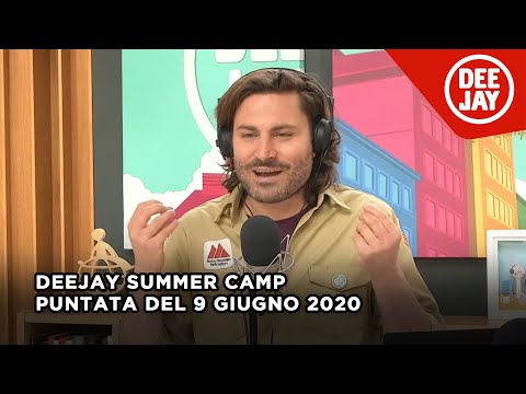 Deejay Summer Camp - Puntata del 9 giugno 2020