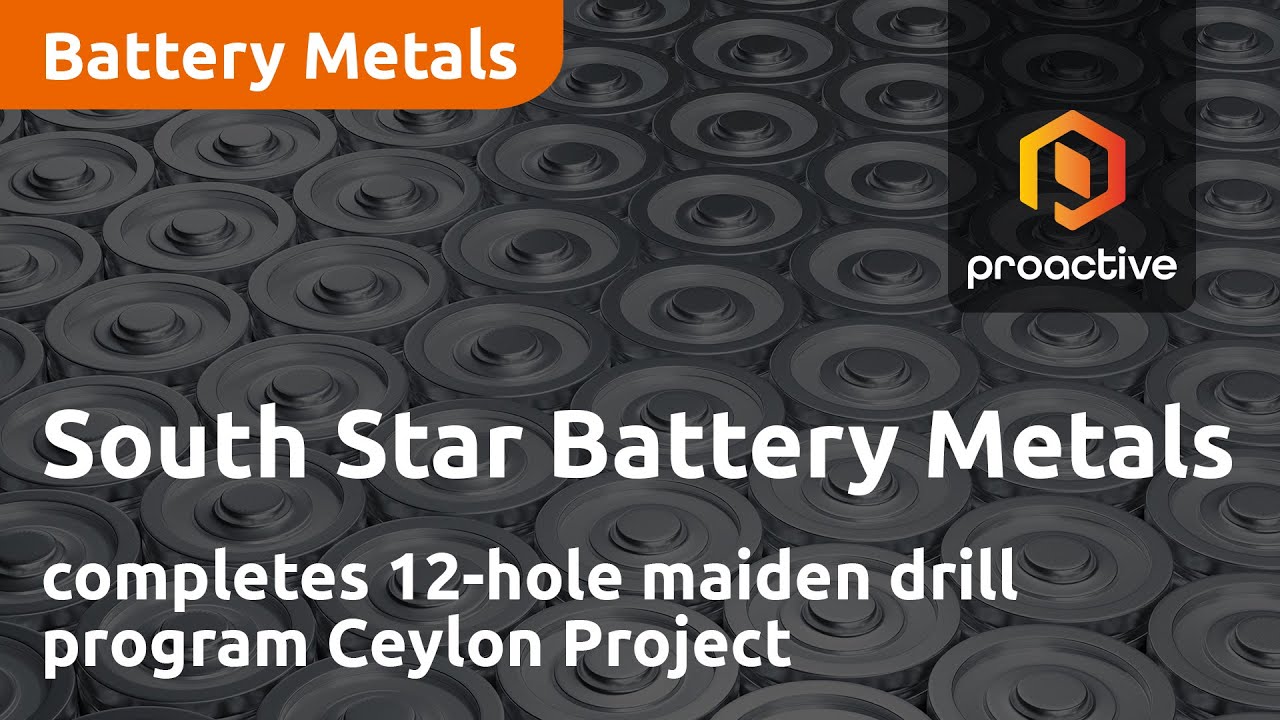 South Star Battery Metals completes 12-hole maiden drill program Ceylon Project