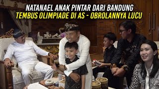 Download lagu NATANAEL ANAK PINTAR DARI BANDUNG | TEMBUS OLIMPIADE DI AS | OBROLANNYA LUCU mp3