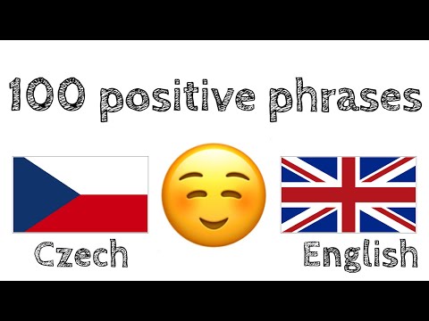 100 positive phrases +  compliments - Czech + English - (native speaker)