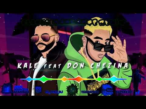 Traviesa (KALE FT DON CHEZINA) - EL PEKE DJ