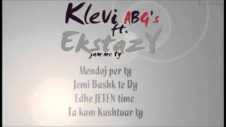 Klevi ABG's - Jam Me Ty
