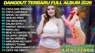Download lagu CINTA DARI SEBERANG AJENG FEBRIA DANGDUT KOPLO FULL ALBUM TERBARU 2025 mp3