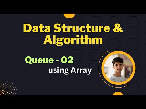 13 Queue Using Array Part 02 Code Implementation In C Bangla Tutorial