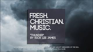 "Thunder" by Rick Lee James (Rich Mullins Unreleased Track)