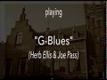G BLUES (Herb Ellis & Joe Pass) Blues in G 7