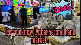 DUBAI SECOND HAND MARKET/it’s all Item are very cheap 😱😱￼