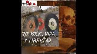 70´ rock, vida y libertad